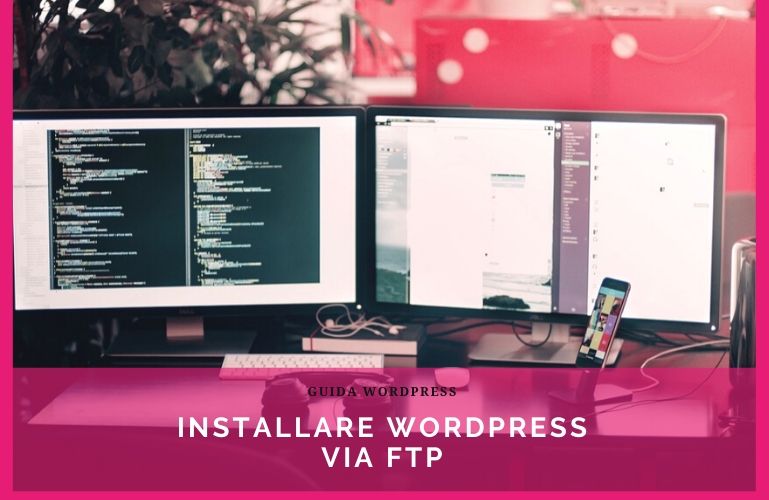 installare wordpress via ftp guida